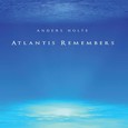 Atlantis Remembers - Audio-CD