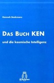 Das Buch KEN und die kosmische Intelligenz