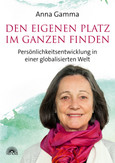 Den eigenen Platz im Ganzen finden