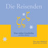Die Reisenden, 1 Audio-CD