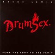 Drumsex - From the Root to the Fruit Audio CD