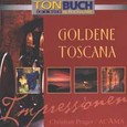 Goldene Toscana Impressionen Audio CD