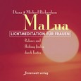 MaLua, Lichtmeditation für Frauen, 1 Audio-CD