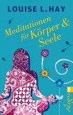 Meditationen für Körper & Seele