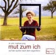 Mut zum Ich, 1 Audio-CD