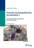 Portraits homöopathischer Arzneimittel, Band 1