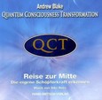 QCT - Quantum Consciousness Transformation, Reise zur Mitte, Audio-CD