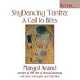 Sky Dancing Tantra: A Call to Bliss Audio CD