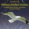 Wellness-Panflute-Dreams, 1 Audio-CD