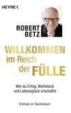 Willkommen im Reich der Fülle - Taschenbuchausgabe