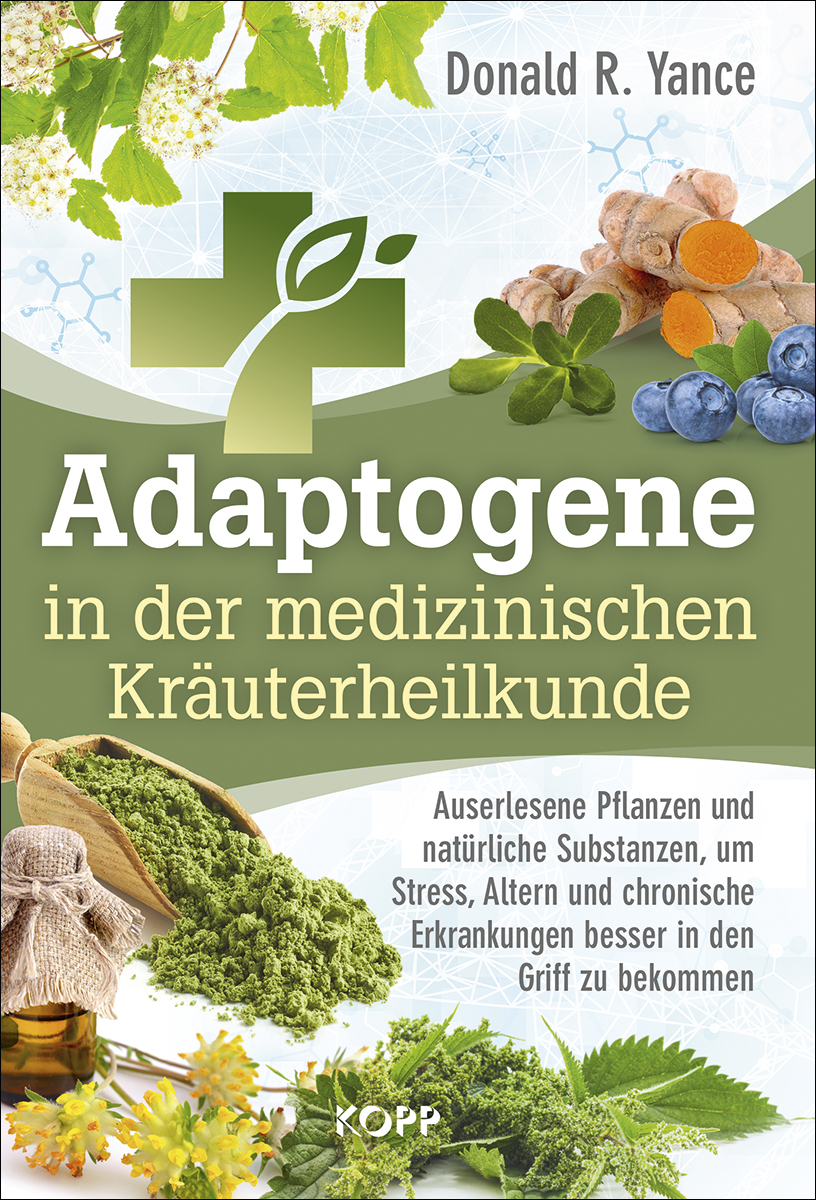 adaptogene-in-der-medizinischen-kr-uterheilkunde-von-yance-donald-r