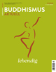 Buddhismus aktuell