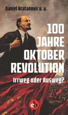 100 Jahre Oktoberrevolution