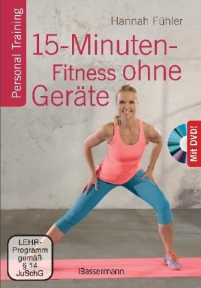 15-Minuten-Fitness ohne Geräte, m. DVD