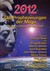 2012 - Die Prophezeiungen der Maya, 1 DVD