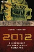 2012 - Die Rückkehr der gefiederten Schlange - TB