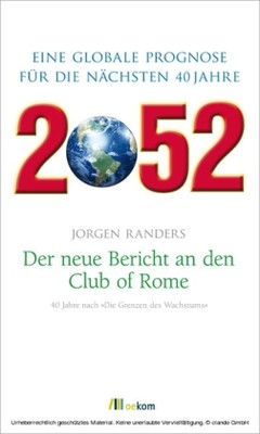 2052. Der neue Bericht an den Club of Rome