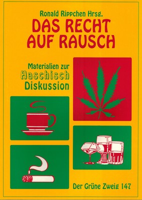 Das Recht auf Rausch