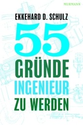 55 Gründe, Ingenieur zu werden