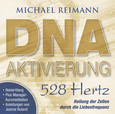 DNA-AKTIVIERUNG [528 Hertz] - Audio-CD