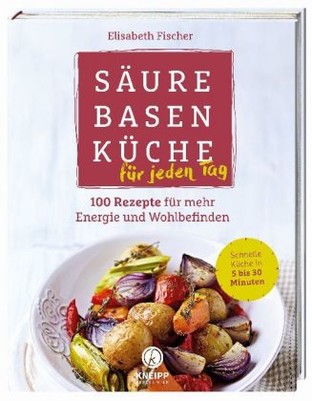 Säure-Basen-Küche für jeden Tag