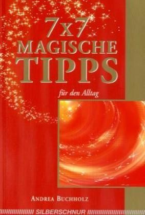 7x7 magische Tipps