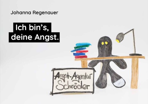 Ich bin\'s, deine Angst