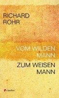 Vom wilden Mann zum weisen Mann