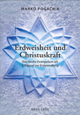 Erdweisheit und Christuskraft