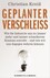 Geplanter Verschleiß  Geplanter Verschleiß