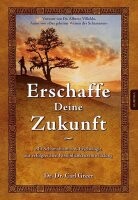 Erschaffe Deine Zukunft