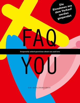 FAQ YOU - Ein Aufklärungsbuch