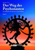 Der Weg des Psychonauten, Bd.1