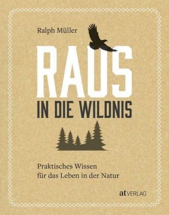 Raus in die Wildnis