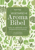 Vegetarische Aroma Bibel