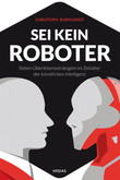 Sei kein Roboter