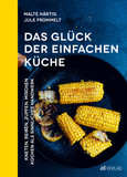 Das Glück der einfachen Küche