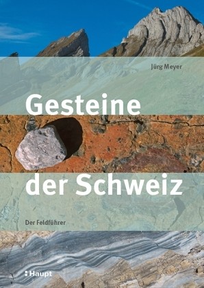 Gesteine der Schweiz