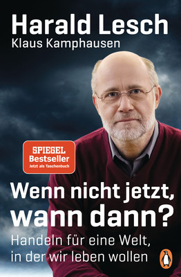 Wenn nicht jetzt, wann dann?