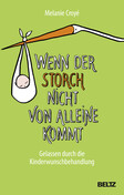 Wenn der Storch nicht von alleine kommt