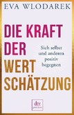 Die Kraft der Wertschätzung