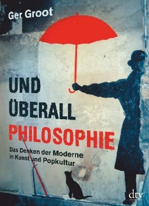 Und überall Philosophie