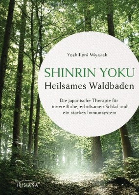 Shinrin Yoku - Heilsames Waldbaden