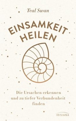 Einsamkeit heilen