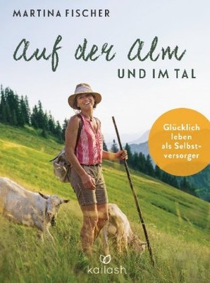 Auf der Alm und im Tal