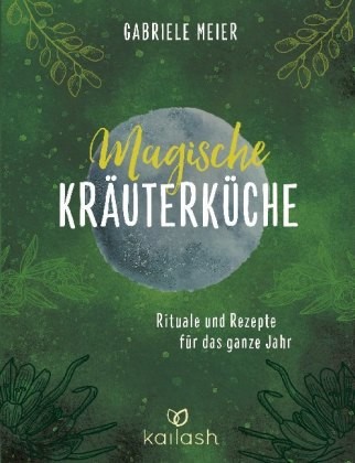 Magische Kräuterküche