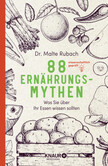 88 Ernährungs-Mythen