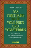 Das tibetische Buch vom Leben und vom Sterben