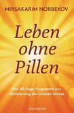 Leben ohne Pillen