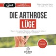 Die Arthrose-Lüge, 1 MP3-CD